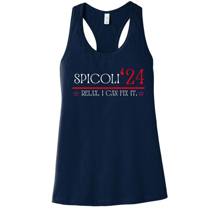 Funny Spicoli 2024, Spicoli 24 Relax I Can Fix It. Meme Women's Racerback Tank