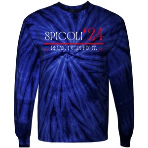 Funny Spicoli 2024, Spicoli 24 Relax I Can Fix It. Meme Tie-Dye Long Sleeve Shirt