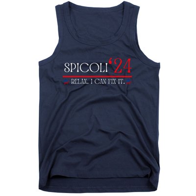 Funny Spicoli 2024, Spicoli 24 Relax I Can Fix It. Meme Tank Top