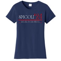 Funny Spicoli 2024, Spicoli 24 Relax I Can Fix It. Meme Women's T-Shirt