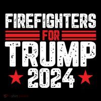 Firefighters Support 2024 Political Theme T-Shirt