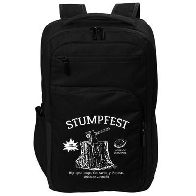 Funny Stumpfest 2023 Brisbane Get Sweaty Impact Tech Backpack
