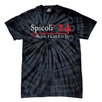 Funny Spicoli 24 Spicoli 2024 Relax I Can Fix It Tie-Dye T-Shirt