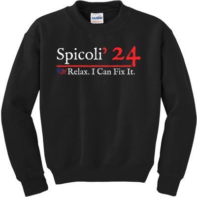 Funny Spicoli 24 Spicoli 2024 Relax I Can Fix It Kids Sweatshirt