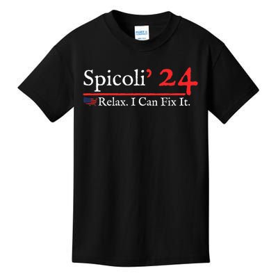 Funny Spicoli 24 Spicoli 2024 Relax I Can Fix It Kids T-Shirt