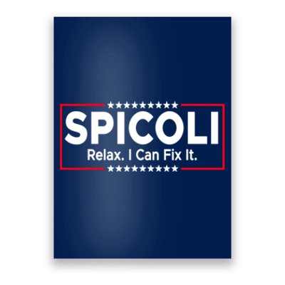 Funny Spicoli 24 Spicoli 2024 Relax I Can Fix It Poster