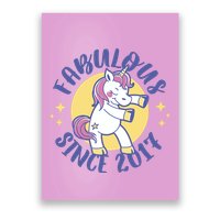 Fabulous Since 2017 Unicorn Cute Birthday Poster