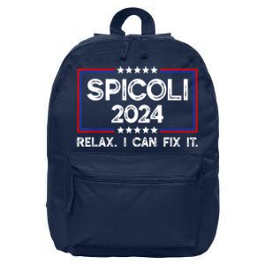 Funny Spicoli 24 Spicoli 2024 Relax I Can Fix It 16 in Basic Backpack