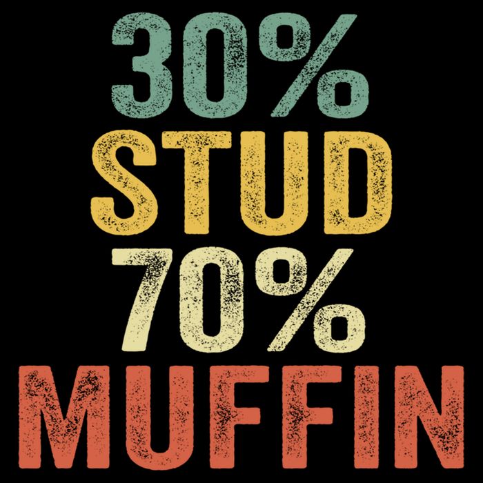 Funny Sarcastic 30% Stud 70% Muffin Retro Dad Father Figure Gift Cooling Performance Crew T-Shirt