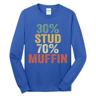 Funny Sarcastic 30% Stud 70% Muffin Retro Dad Father Figure Gift Tall Long Sleeve T-Shirt