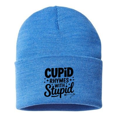 Funny Single Anti Valentine Humor Cupid Rhymes With Stupid Gift Sustainable Knit Beanie