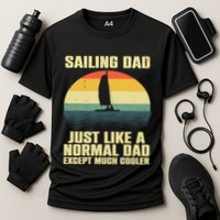Funny Sailing Art For Dad Sailing Sailor Sail Sailboat Performance Shirt
