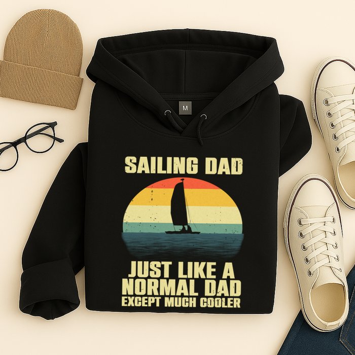 Funny Sailing Art For Dad Sailing Sailor Sail Sailboat Hoodie