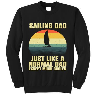 Funny Sailing Art For Dad Sailing Sailor Sail Sailboat Sweatshirt