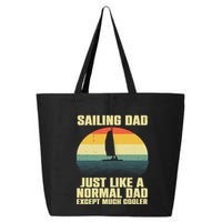 Funny Sailing Art For Dad Sailing Sailor Sail Sailboat 25L Jumbo Tote