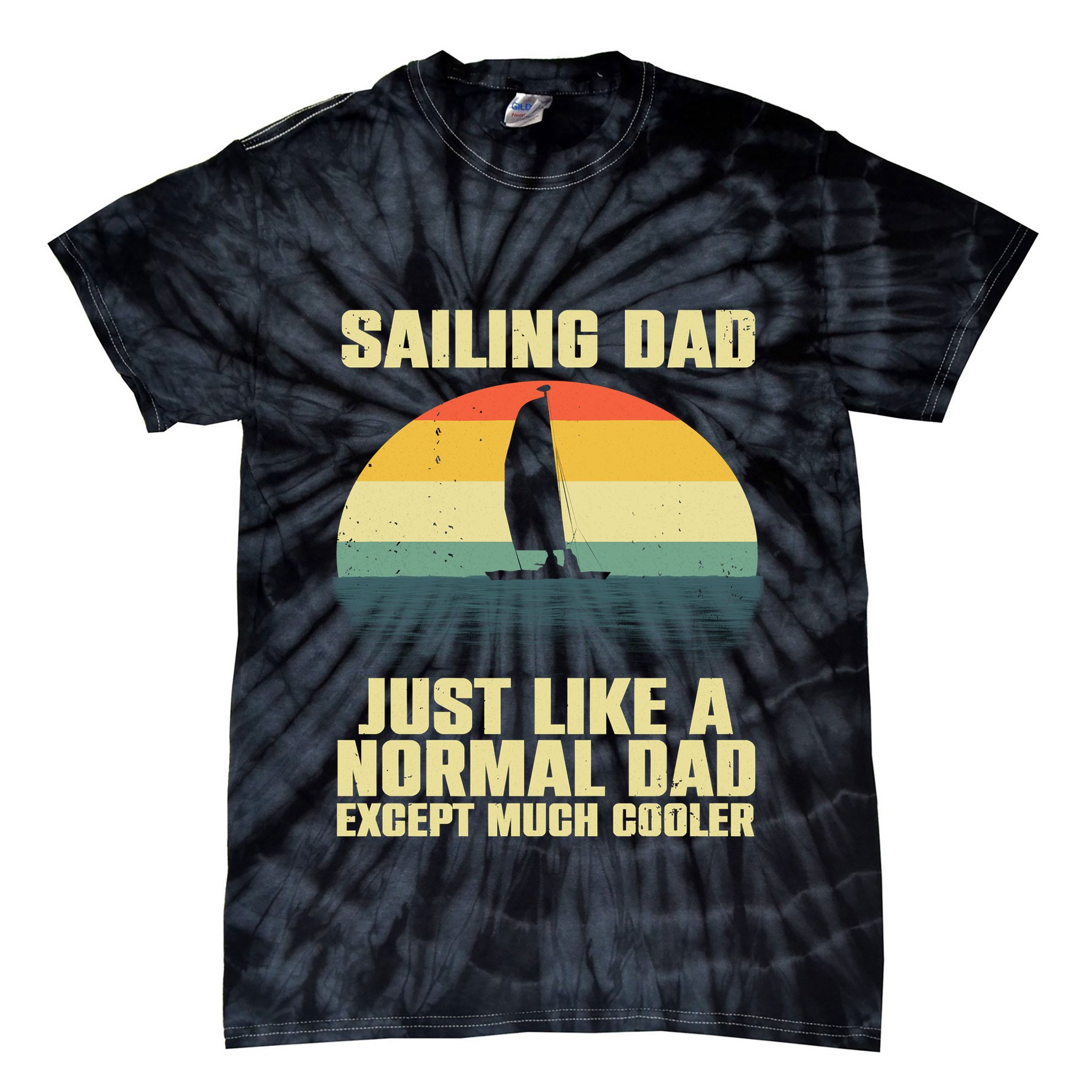 Funny Sailing Art For Dad Sailing Sailor Sail Sailboat Tie-Dye T-Shirt