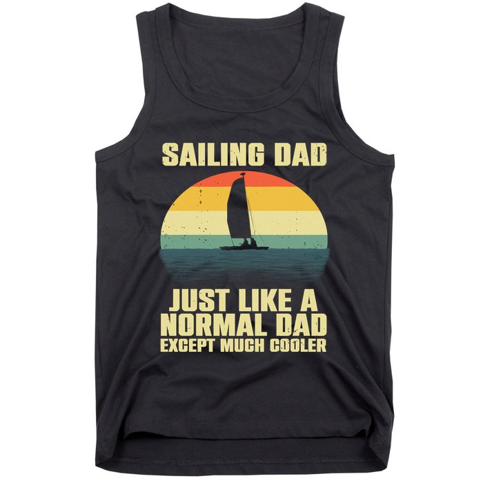 Funny Sailing Art For Dad Sailing Sailor Sail Sailboat Tank Top