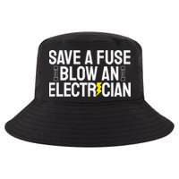 Funny Save A Fuse Blow An Electrician Cool Comfort Performance Bucket Hat