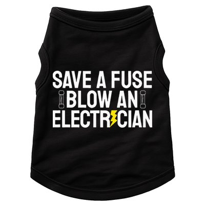 Funny Save A Fuse Blow An Electrician Doggie Tank