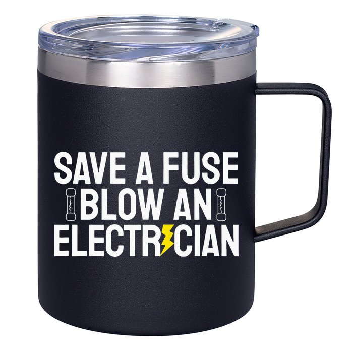 Funny Save A Fuse Blow An Electrician 12oz Stainless Steel Coffee Mug