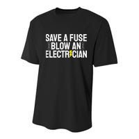 Funny Save A Fuse Blow An Electrician Youth Performance Sprint T-Shirt
