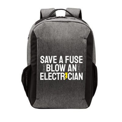 Funny Save A Fuse Blow An Electrician Vector Backpack