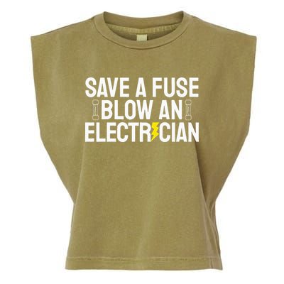 Funny Save A Fuse Blow An Electrician Garment-Dyed Women's Muscle Tee