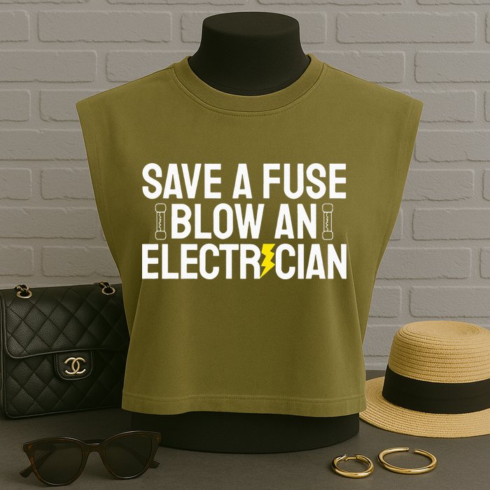 Funny Save A Fuse Blow An Electrician Garment-Dyed Women's Muscle Tee