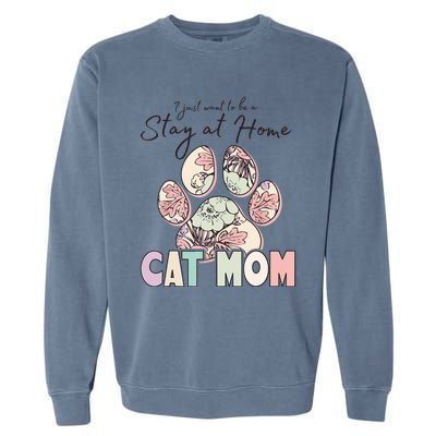 Funny Stay At Home Cat Mom Garment-Dyed Sweatshirt