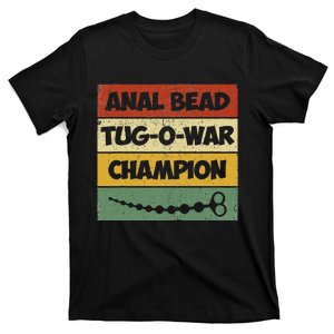 Funny Sayings Anal Bead Tug O War Champion T-Shirt