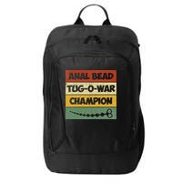 Funny Sayings Anal Bead Tug O War Champion City Backpack