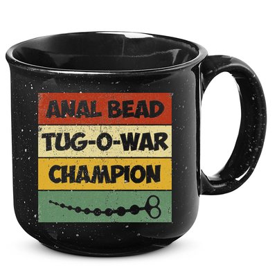 Funny Sayings Anal Bead Tug O War Champion 15oz Campfire Ceramic Mug
