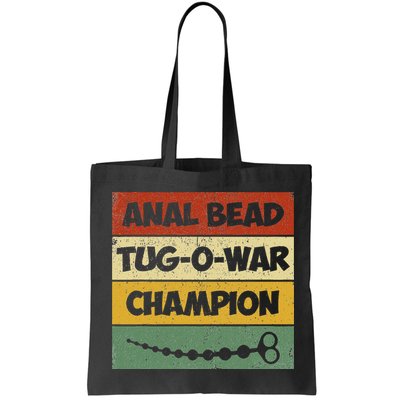 Funny Sayings Anal Bead Tug O War Champion Bag