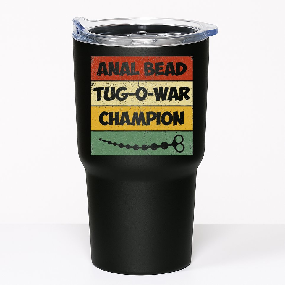 Funny Sayings Anal Bead Tug O War Champion Tumbler