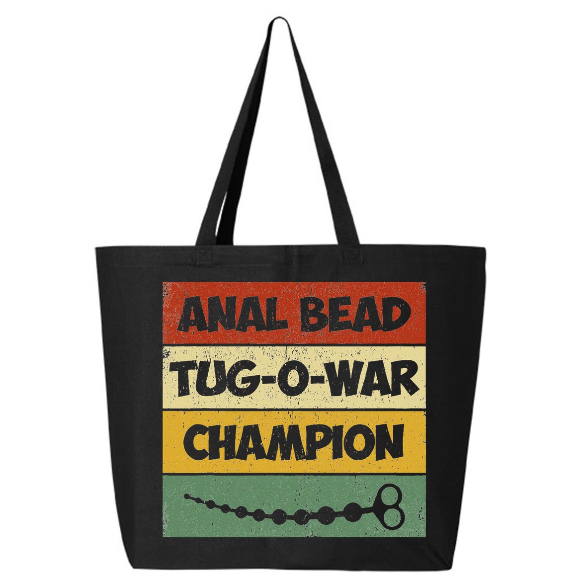 Funny Sayings Anal Bead Tug O War Champion 25L Jumbo Tote