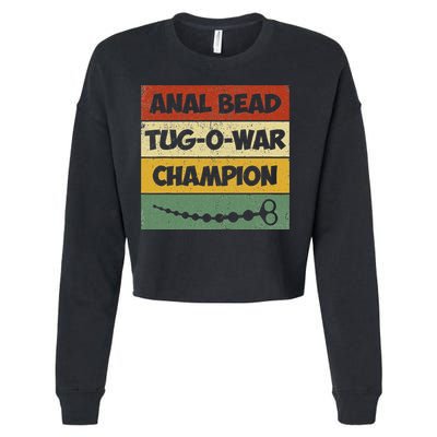 Funny Sayings Anal Bead Tug O War Champion Cropped Pullover Crew