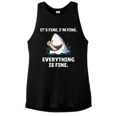 Funny Shark Attack It’s Fine I’m Fine Everything Is Fine Ladies PosiCharge Tri-Blend Wicking Tank