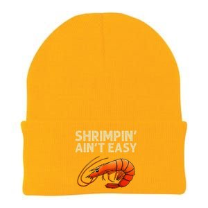 Funny Shrimpin Aint Easy Shrimp Gift Cool Fishing Fisher Knit Cap Winter Beanie