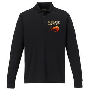 Funny Shrimpin Aint Easy Shrimp Gift Cool Fishing Fisher Performance Long Sleeve Polo