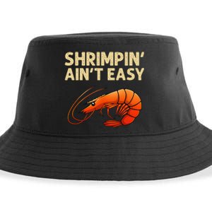 Funny Shrimpin Aint Easy Shrimp Gift Cool Fishing Fisher Sustainable Bucket Hat