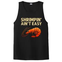 Funny Shrimpin Aint Easy Shrimp Gift Cool Fishing Fisher PosiCharge Competitor Tank