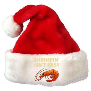 Funny Shrimpin Aint Easy Shrimp Gift Cool Fishing Fisher Premium Christmas Santa Hat