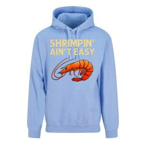 Funny Shrimpin Aint Easy Shrimp Gift Cool Fishing Fisher Unisex Surf Hoodie