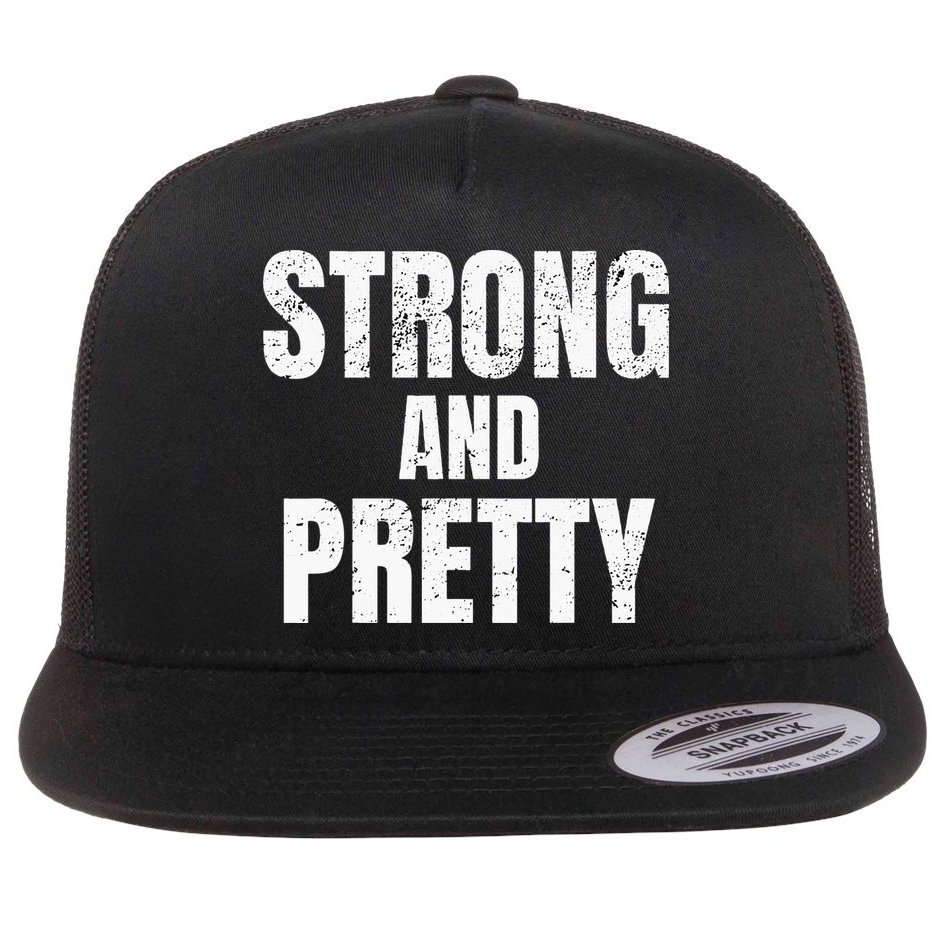 Funny Strong And Pretty Strongman Fitness Gym Gift Flat Bill Trucker Hat
