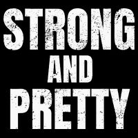 Funny Strong And Pretty Strongman Fitness Gym Gift Womens T-Shirt