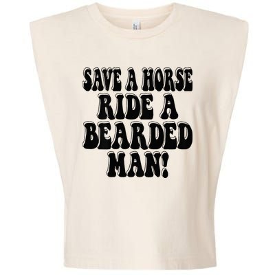 Funny Save A Horse Ride A Bearded Man Garment-Dyed Women's Muscle Tee