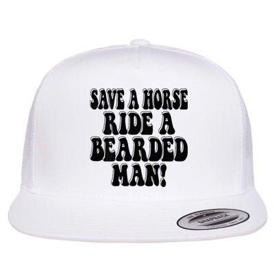 Funny Save A Horse Ride A Bearded Man Flatbill Hat