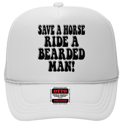 Funny Save A Horse Ride A Bearded Man Trucker Hat