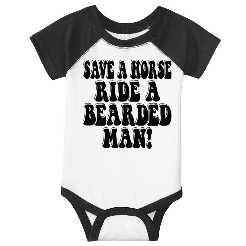 Funny Save A Horse Ride A Bearded Man Infant Baby Jersey Bodysuit