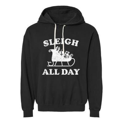 Funny Sleigh All Day Christmas In July Retro Vintage Ugly Garment-Dyed Fleece Hoodie